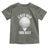 Funny Golf Toddler T Shirt Always Wash Your Balls Meme - Wonder Print Shop