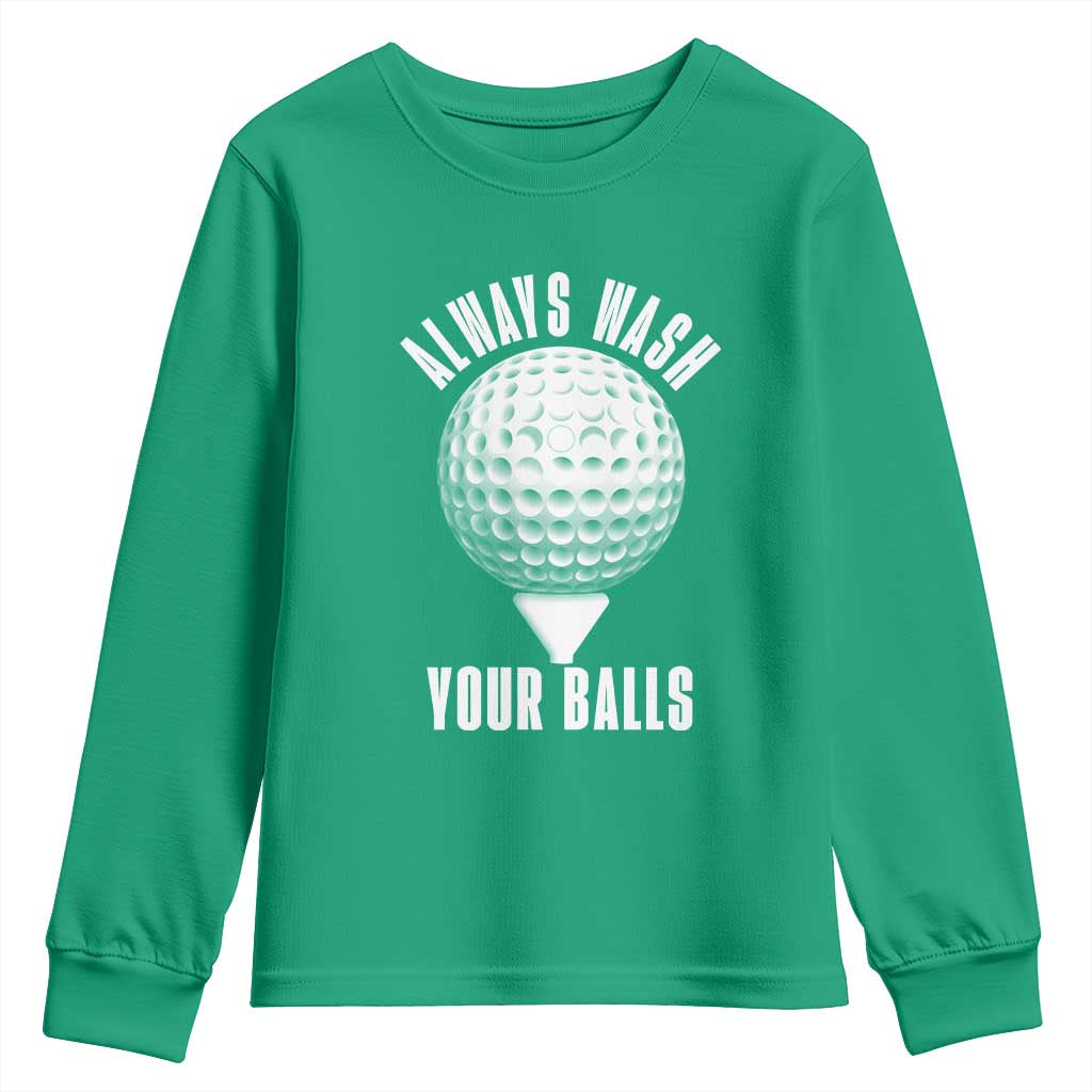 Funny Golf Youth Sweatshirt Always Wash Your Balls Meme - Wonder Print Shop