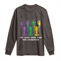 Carnival Mardi Gras Long Sleeve Shirt I'm Just Here For The Crawfish