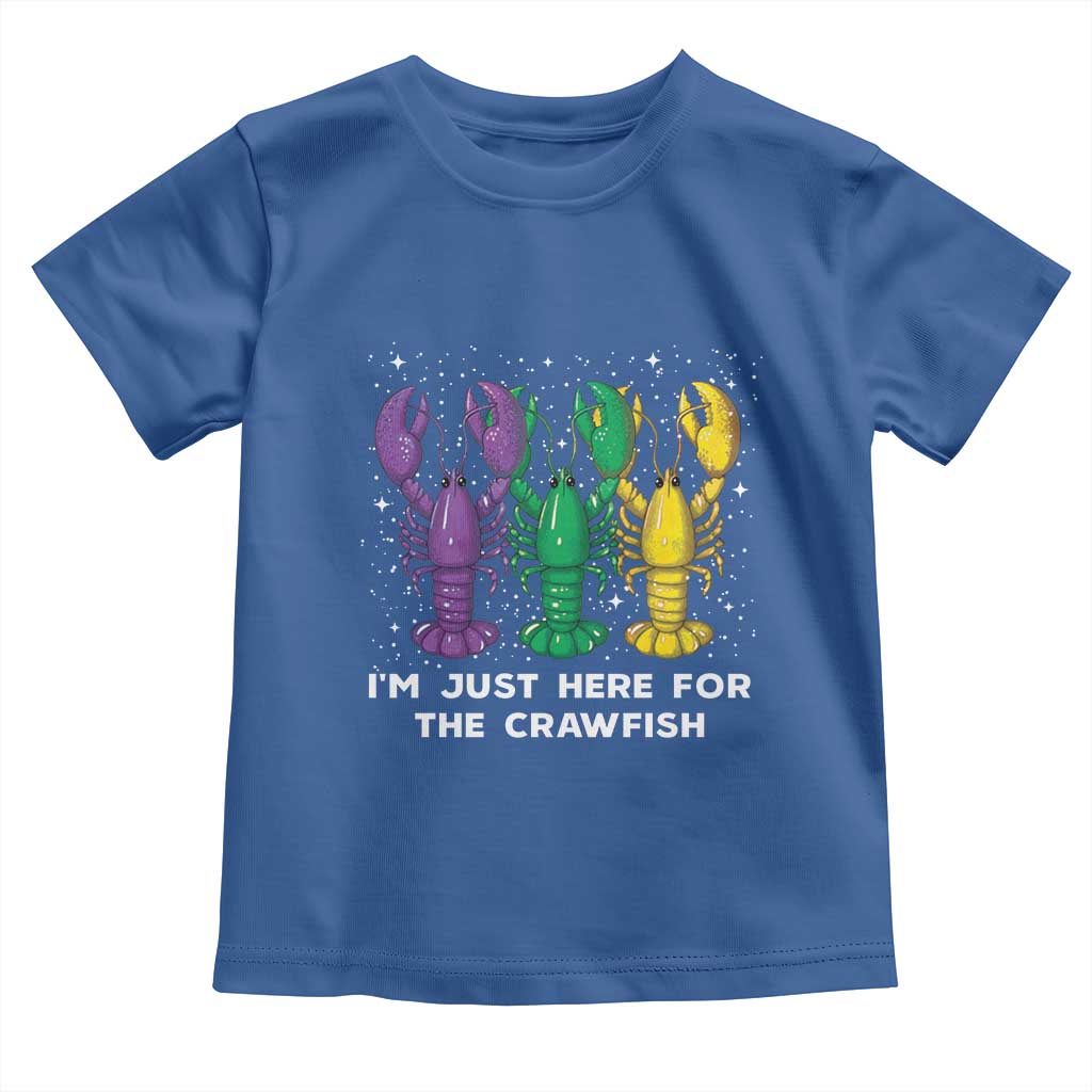 Carnival Mardi Gras Toddler T Shirt I'm Just Here For The Crawfish