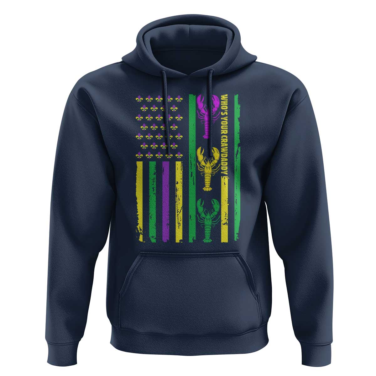 Funny Mardi Gras Crawfish Hoodie Whos Your Crawdaddy USA American Flag Carnival