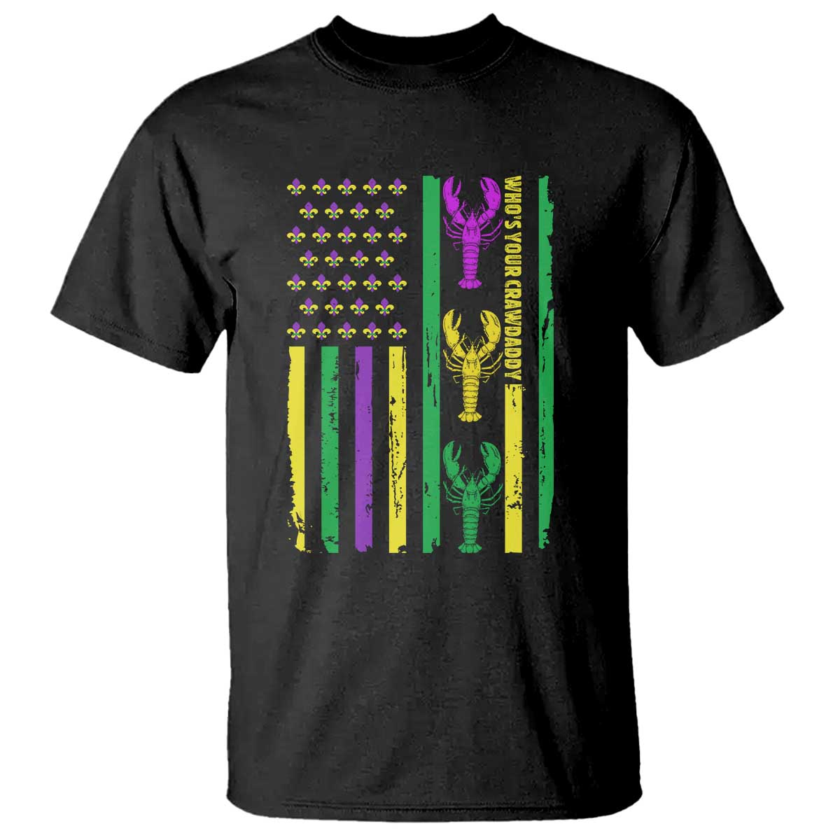 Funny Mardi Gras Crawfish T Shirt Whos Your Crawdaddy USA American Flag Carnival