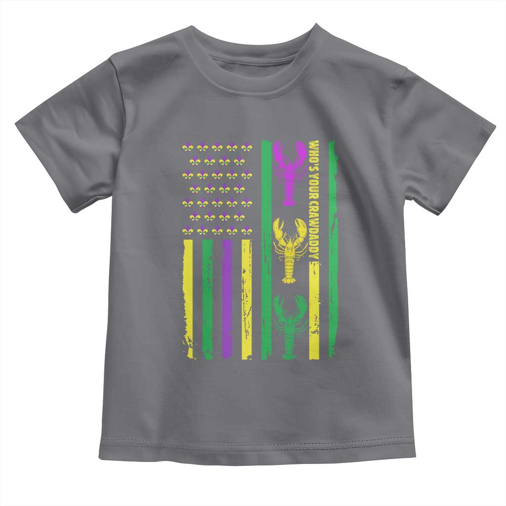 Funny Mardi Gras Crawfish Toddler T Shirt Whos Your Crawdaddy USA American Flag Carnival