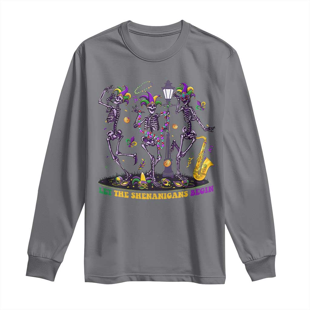 Funny Mardi Gras Long Sleeve Shirt Dancing Skeleton Let The Shenanigans Begin