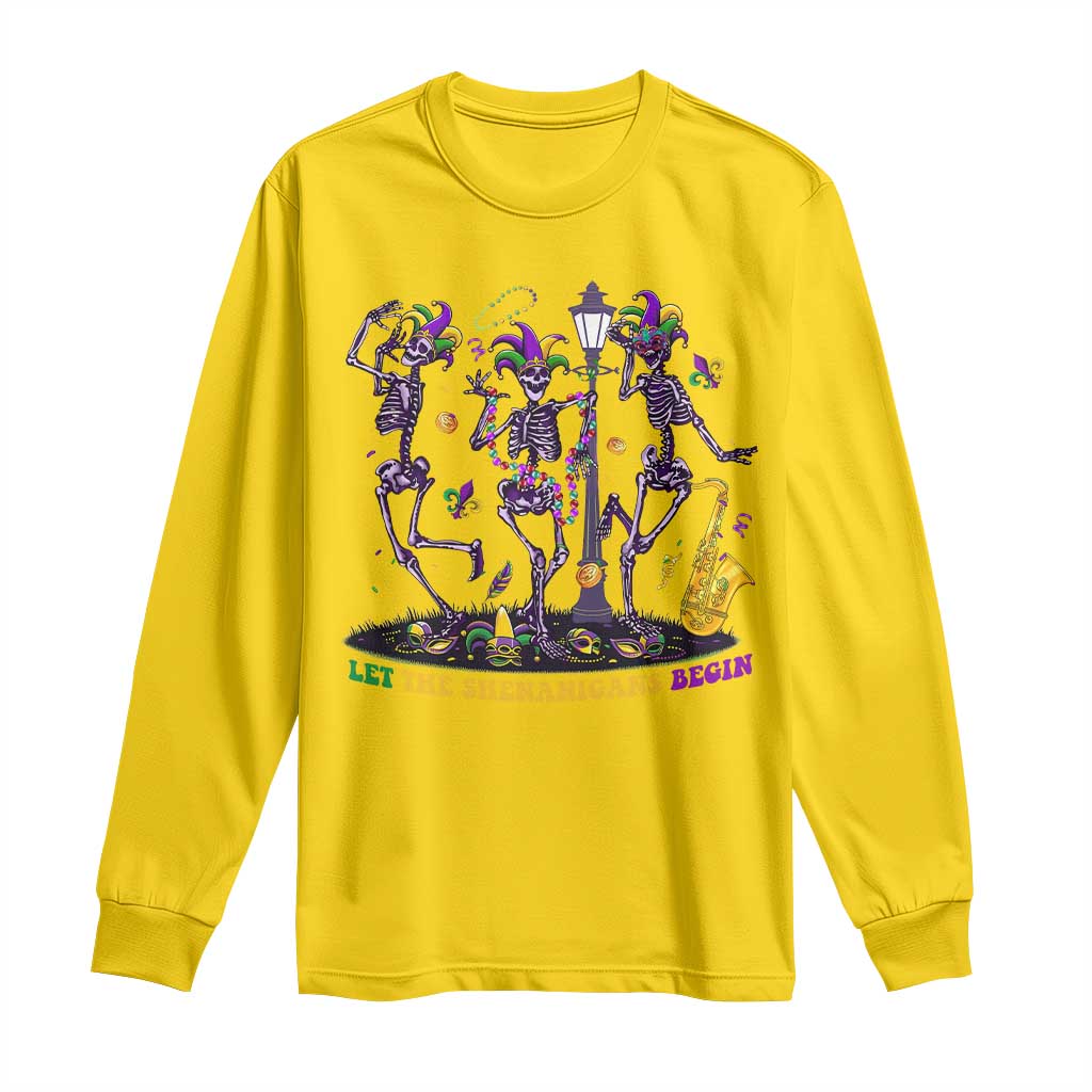 Funny Mardi Gras Long Sleeve Shirt Dancing Skeleton Let The Shenanigans Begin