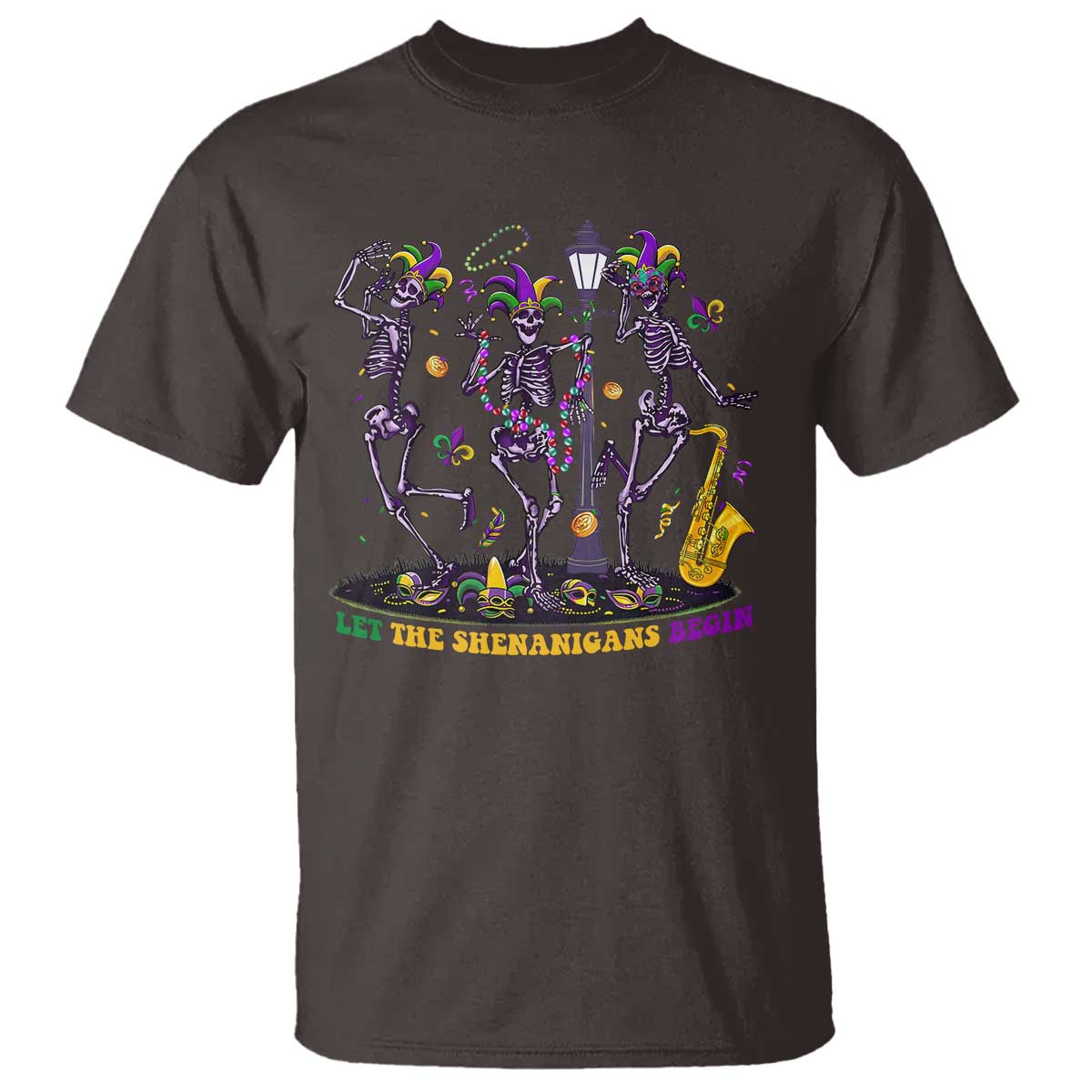 Funny Mardi Gras T Shirt Dancing Skeleton Let The Shenanigans Begin