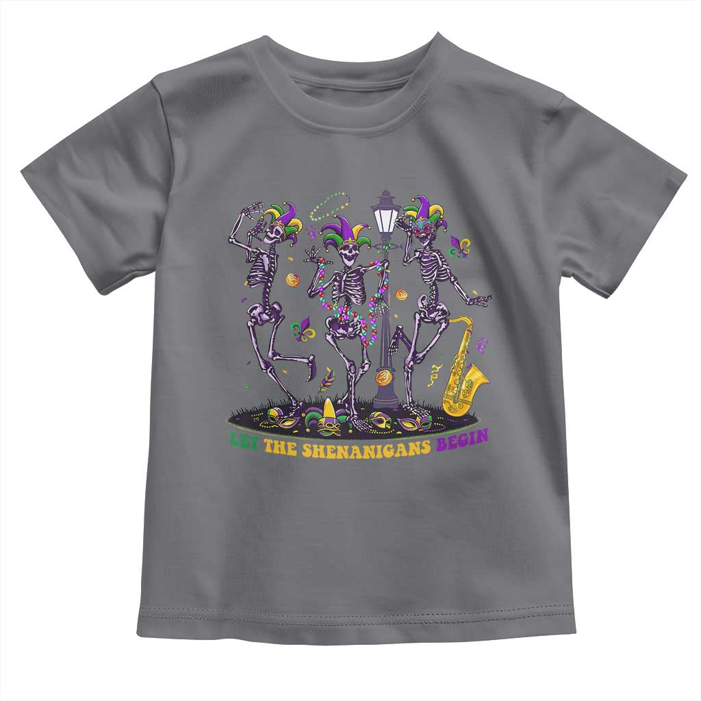 Funny Mardi Gras Toddler T Shirt Dancing Skeleton Let The Shenanigans Begin