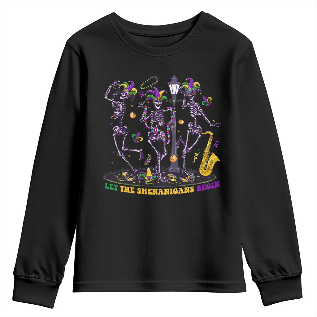 Funny Mardi Gras Youth Sweatshirt Dancing Skeleton Let The Shenanigans Begin