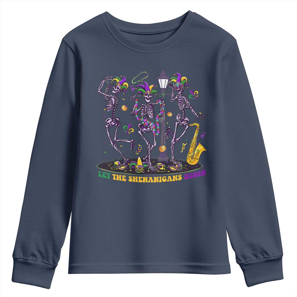 Funny Mardi Gras Youth Sweatshirt Dancing Skeleton Let The Shenanigans Begin