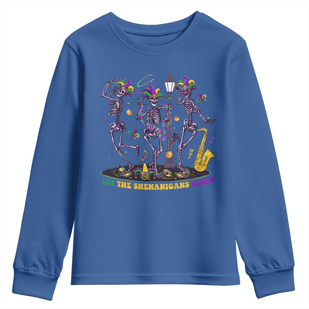 Funny Mardi Gras Youth Sweatshirt Dancing Skeleton Let The Shenanigans Begin