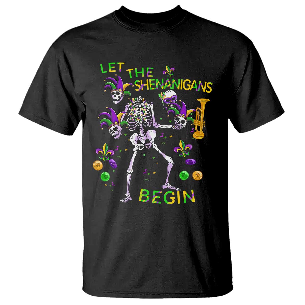 Funny Mardi Gras T Shirt Let The Shenanigans Begin Juggling Skeleton