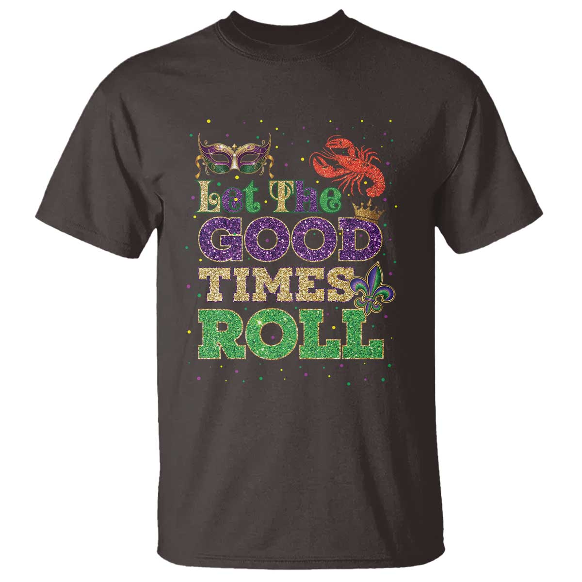 Mardi Gras T Shirt Let The Good Times Roll Glitter Print