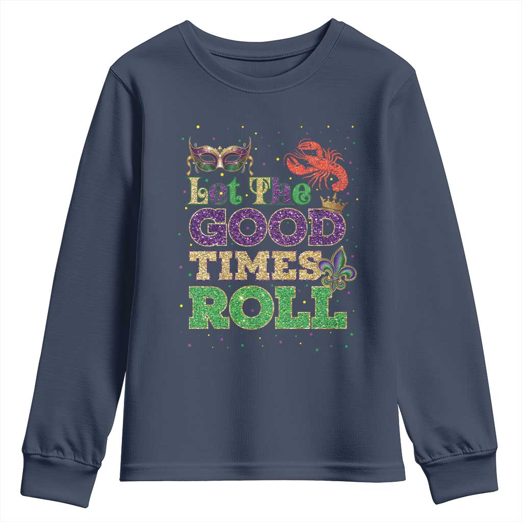 Mardi Gras Youth Sweatshirt Let The Good Times Roll Glitter Print