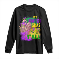 Its Mardi Gras Yall Long Sleeve Shirt Funny Carnival Flamingo