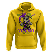 Mardi Gras Voodoo Hoodie New Orleans Witch Doctor Dont Make Me Go All Voodoo On You
