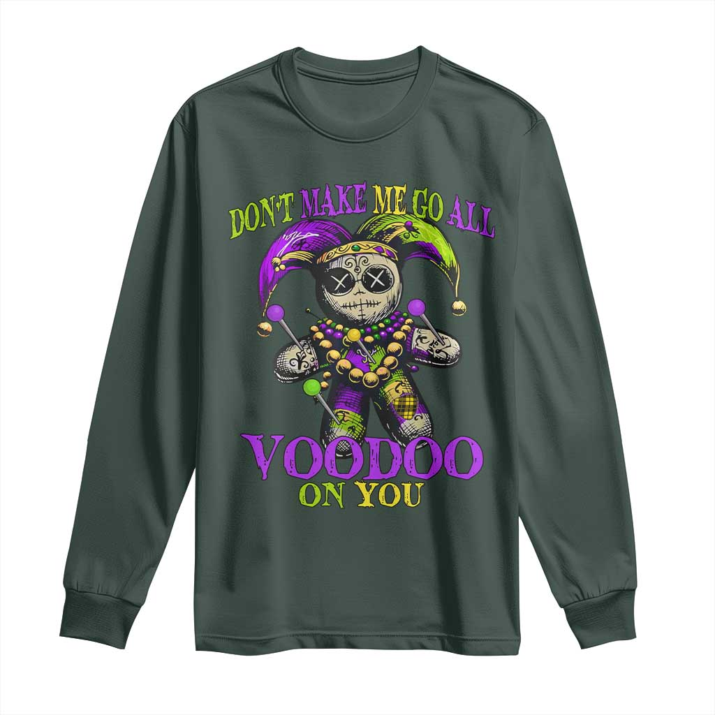 Mardi Gras Voodoo Long Sleeve Shirt New Orleans Witch Doctor Dont Make Me Go All Voodoo On You