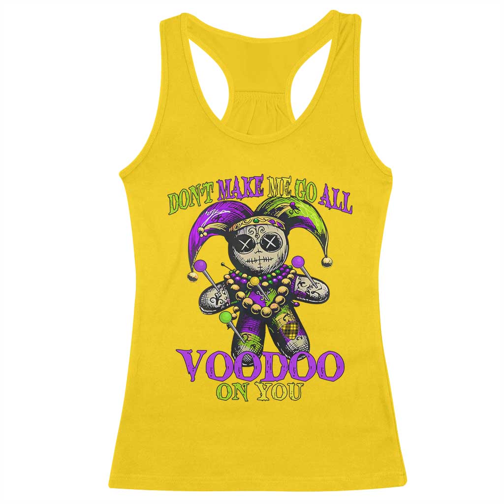 Mardi Gras Voodoo Racerback Tank Top New Orleans Witch Doctor Dont Make Me Go All Voodoo On You