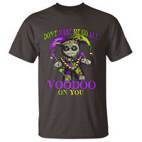 Mardi Gras Voodoo T Shirt New Orleans Witch Doctor Dont Make Me Go All Voodoo On You