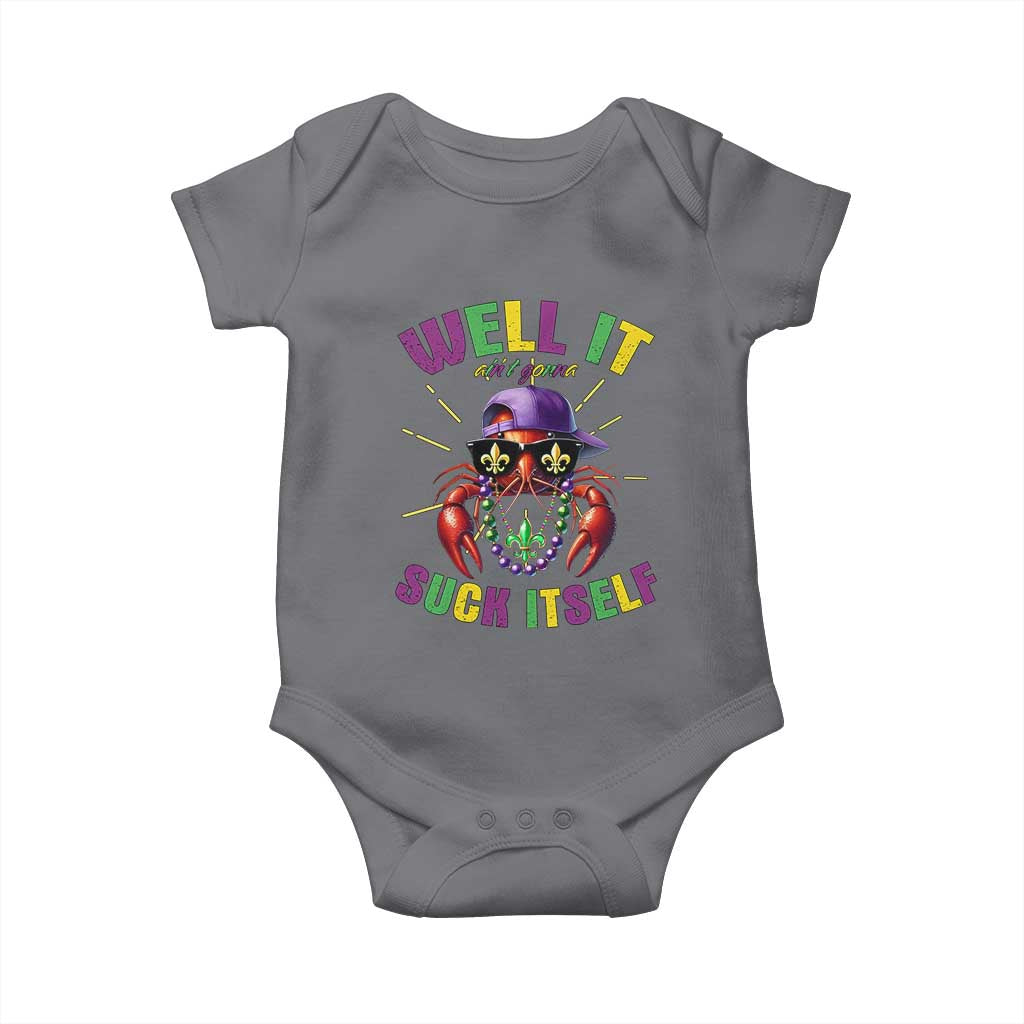 It Aint Gonna Suck Itself Crawfish Funny Mardi Gras Baby Onesie - Wonder Print Shop