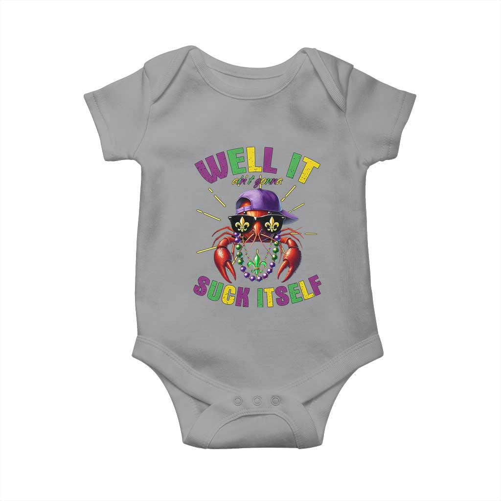 It Aint Gonna Suck Itself Crawfish Funny Mardi Gras Baby Onesie - Wonder Print Shop