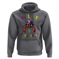 It Aint Gonna Suck Itself Crawfish Funny Mardi Gras Hoodie - Wonder Print Shop