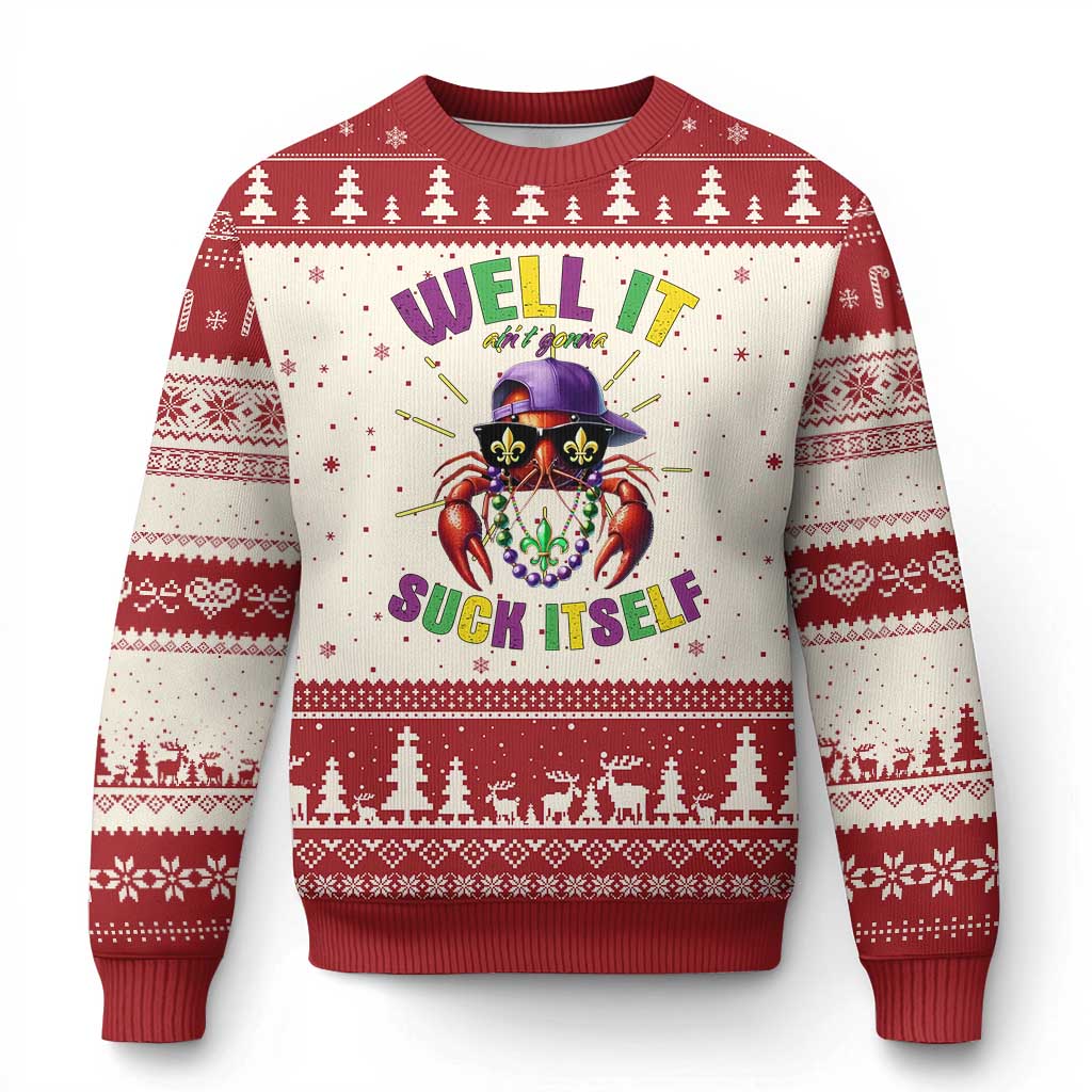 It Aint Gonna Suck Itself Crawfish Funny Mardi Gras Ugly Christmas Sweater - Wonder Print Shop