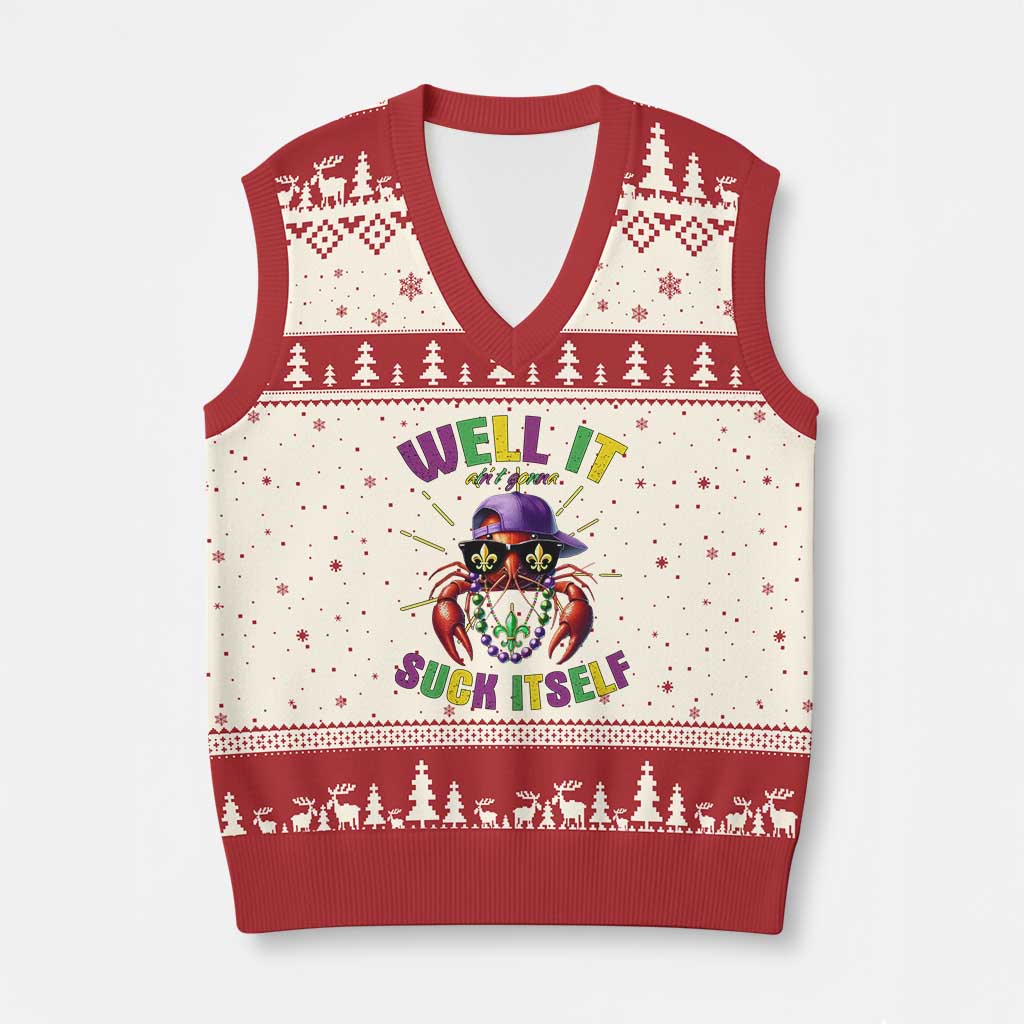 It Aint Gonna Suck Itself Crawfish Funny Mardi Gras V-Neck Knit Sweater Vest - Wonder Print Shop
