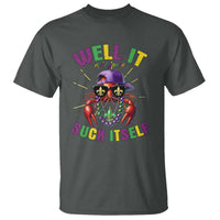 It Aint Gonna Suck Itself Crawfish Funny Mardi Gras T Shirt - Wonder Print Shop