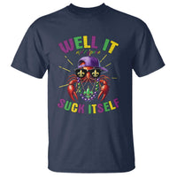 It Aint Gonna Suck Itself Crawfish Funny Mardi Gras T Shirt - Wonder Print Shop