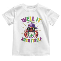 It Aint Gonna Suck Itself Crawfish Funny Mardi Gras Toddler T Shirt - Wonder Print Shop