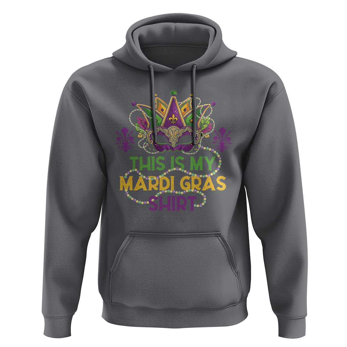 This Is My Mardi Gras Shirt Hoodie Funny Outfit Party Mask Costume