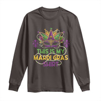This Is My Mardi Gras Shirt Long Sleeve Shirt Funny Outfit Party Mask Costume