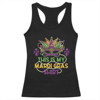 This Is My Mardi Gras Shirt Racerback Tank Top Funny Outfit Party Mask Costume