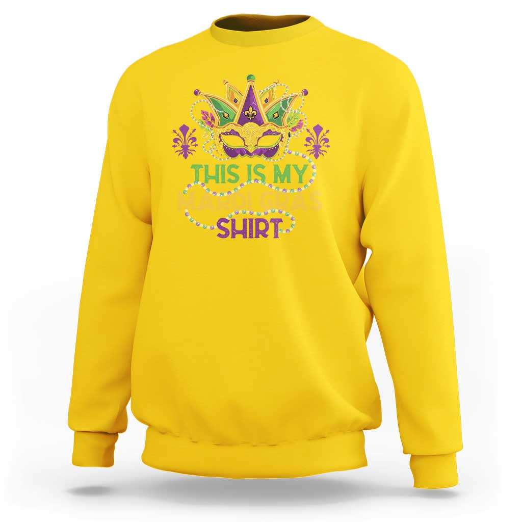 This Is My Mardi Gras Shirt Sweatshirt Funny Outfit Party Mask Costume
