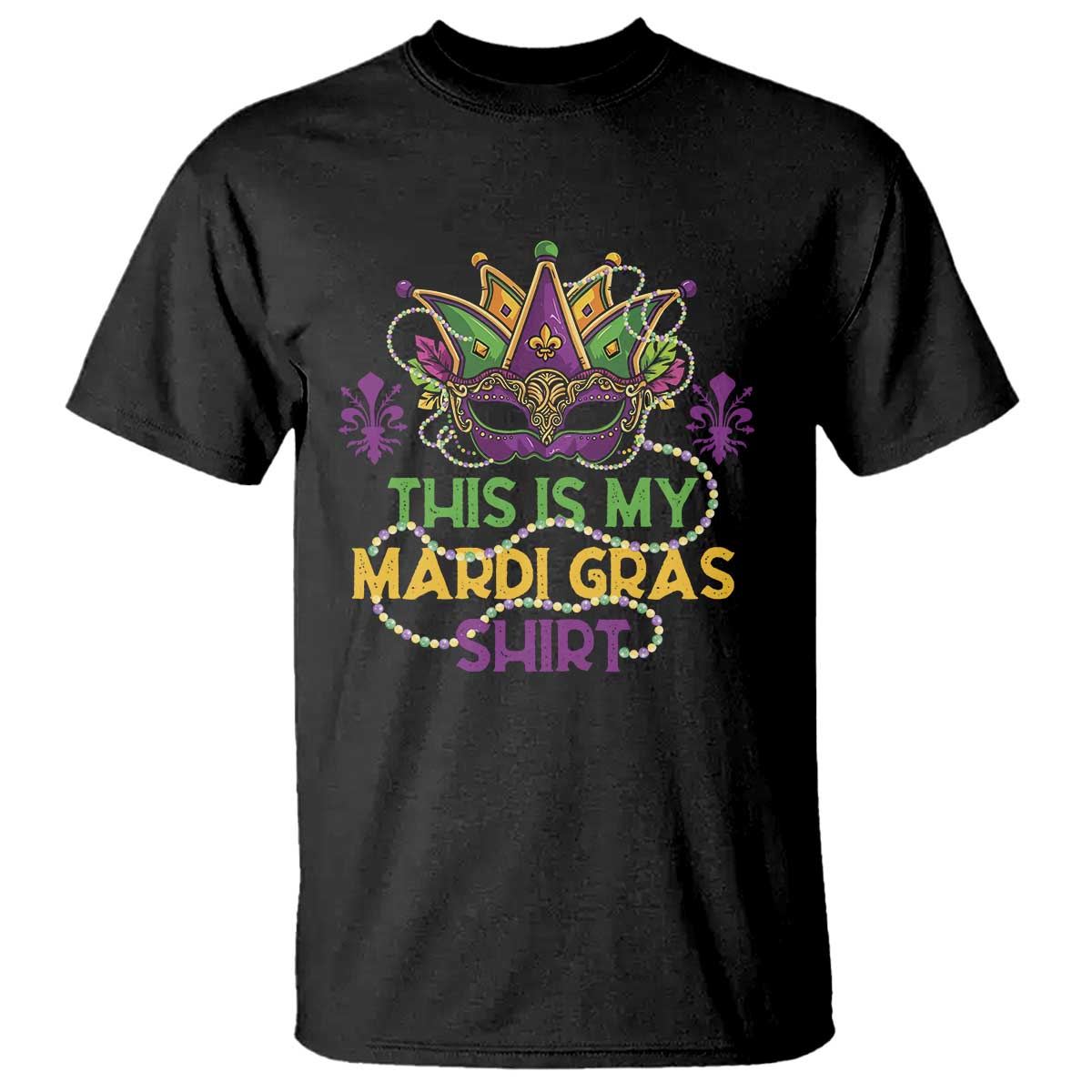 This Is My Mardi Gras Shirt T Shirt Funny Outfit Party Mask Costume