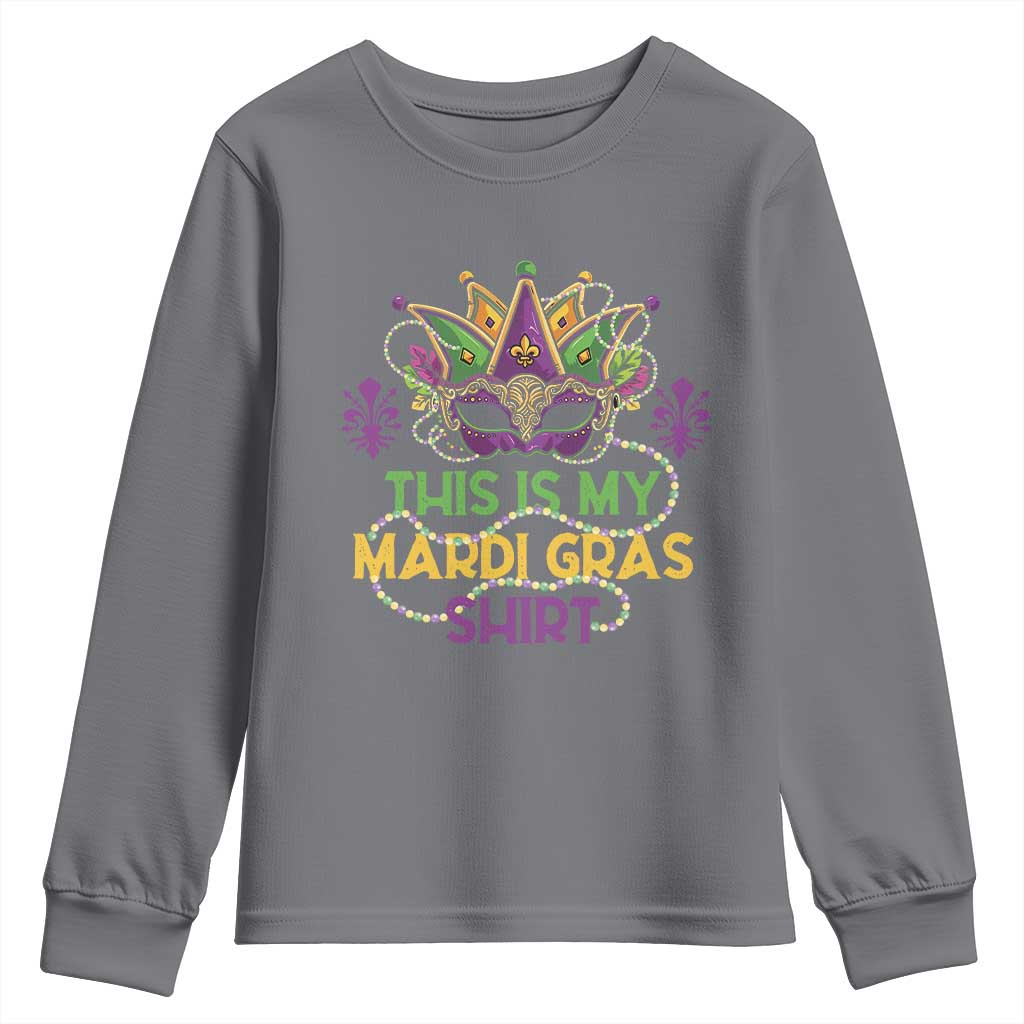 This Is My Mardi Gras Shirt Youth Sweatshirt Funny Outfit Party Mask Costume