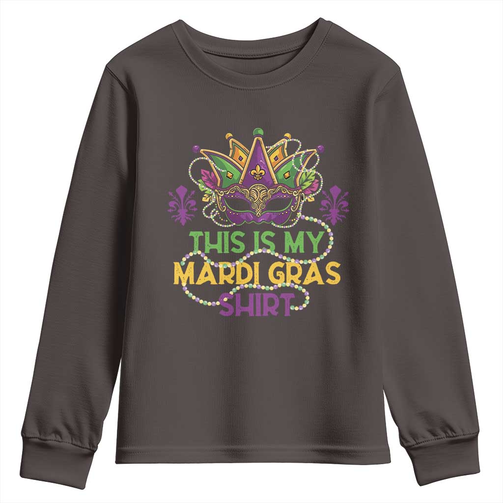 This Is My Mardi Gras Shirt Youth Sweatshirt Funny Outfit Party Mask Costume