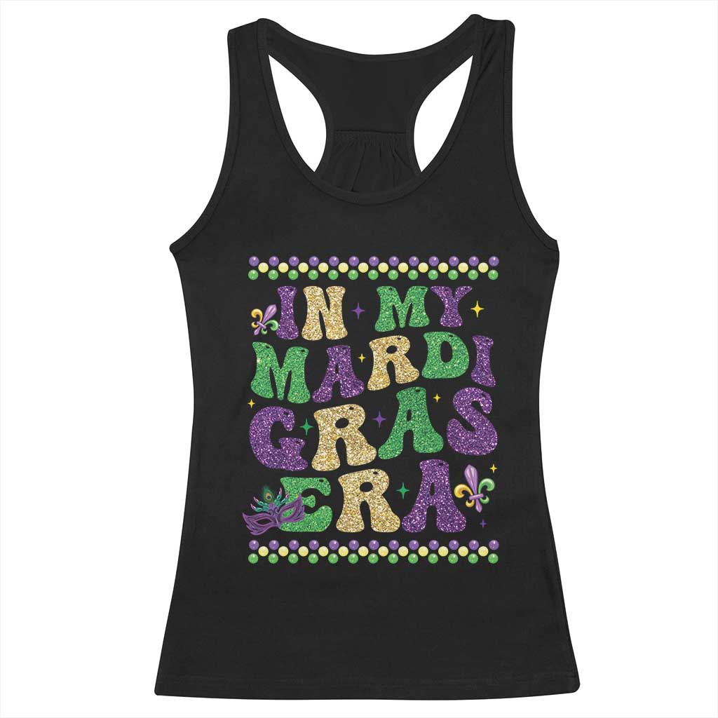 In My Mardi Gras Era Racerback Tank Top Carnival New Orleans Trip Glitter Print