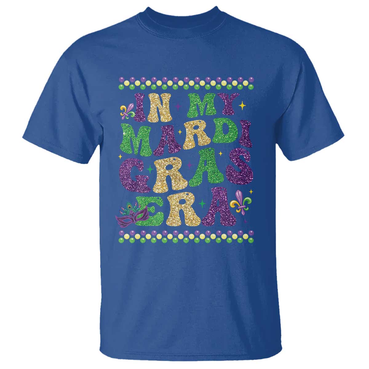 In My Mardi Gras Era T Shirt Carnival New Orleans Trip Glitter Print