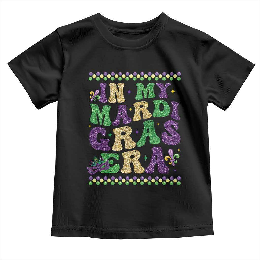 In My Mardi Gras Era Toddler T Shirt Carnival New Orleans Trip Glitter Print