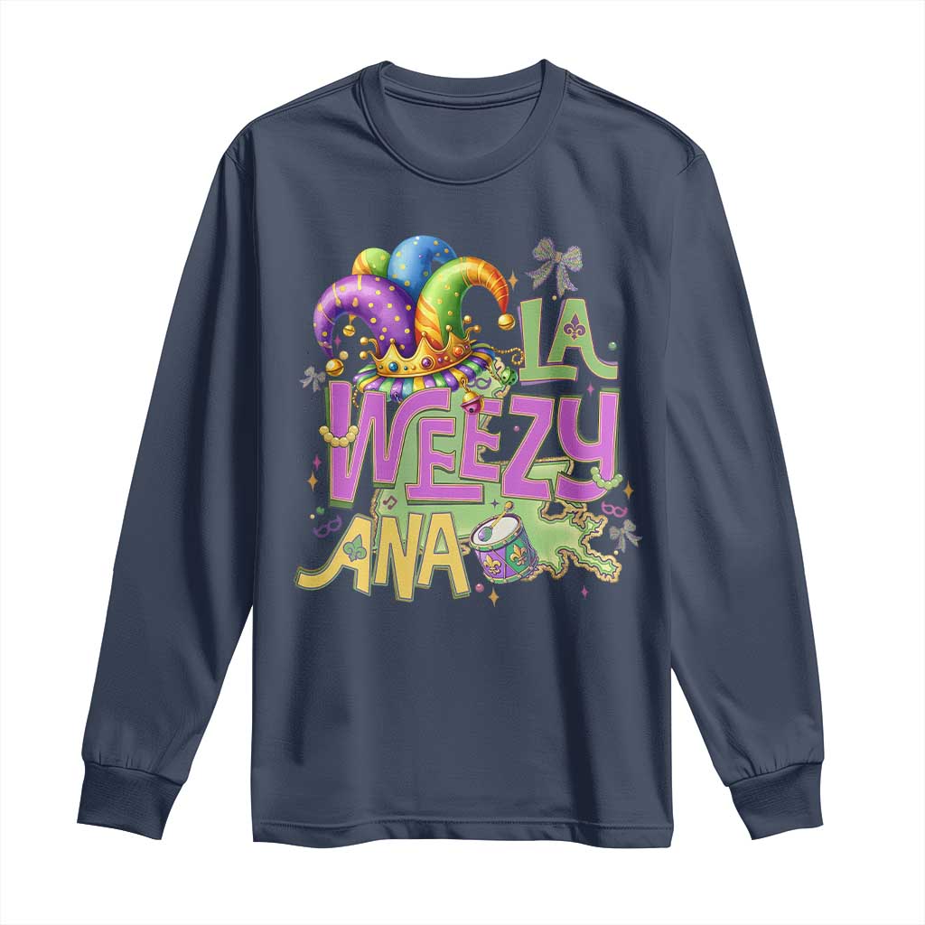 Funny Mardi Gras Long Sleeve Shirt La Weezy Ana