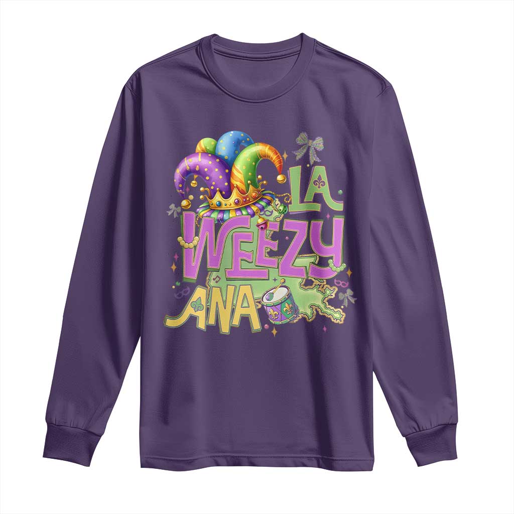 Funny Mardi Gras Long Sleeve Shirt La Weezy Ana