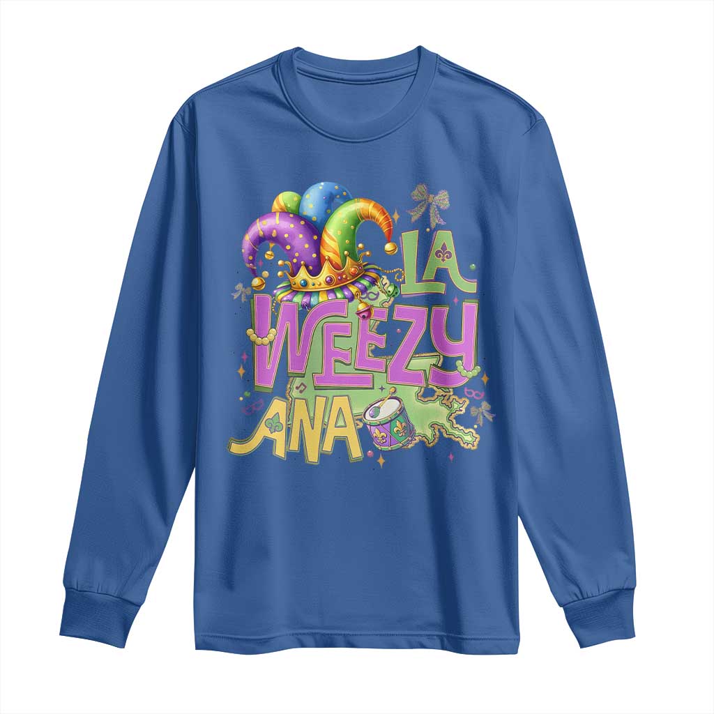Funny Mardi Gras Long Sleeve Shirt La Weezy Ana