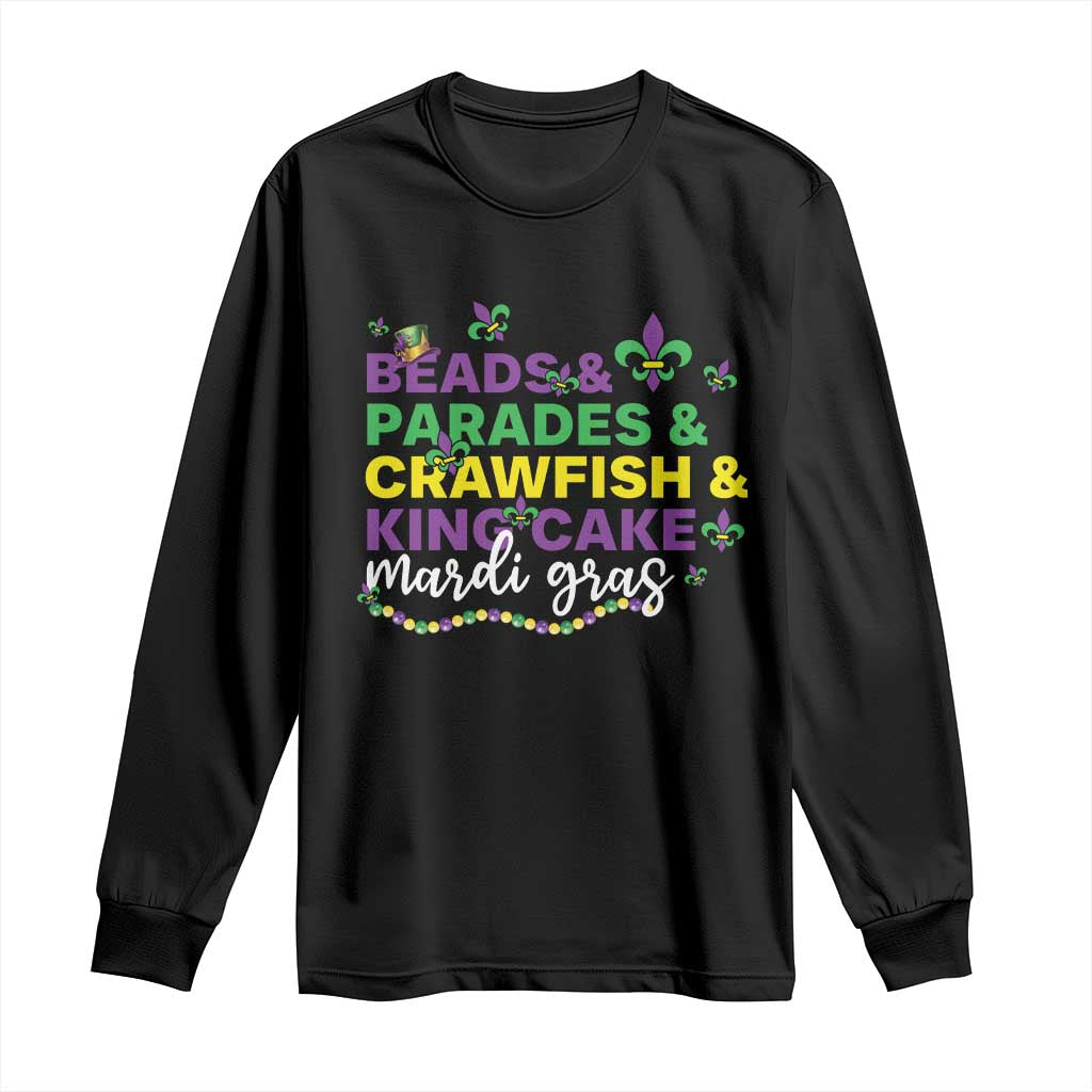 Beads Parades Crawfish King Cake Mardi Gras Long Sleeve Shirt