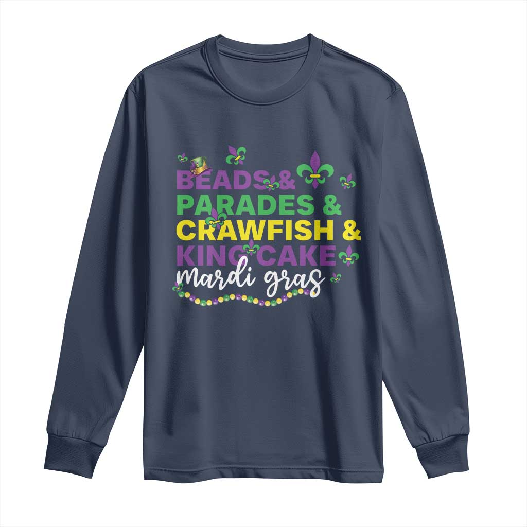 Beads Parades Crawfish King Cake Mardi Gras Long Sleeve Shirt