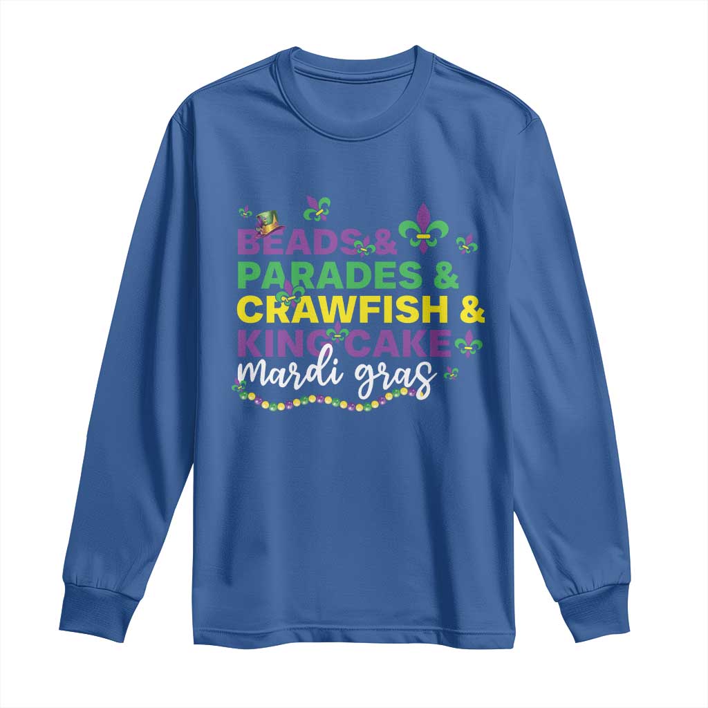Beads Parades Crawfish King Cake Mardi Gras Long Sleeve Shirt