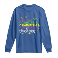 Beads Parades Crawfish King Cake Mardi Gras Long Sleeve Shirt