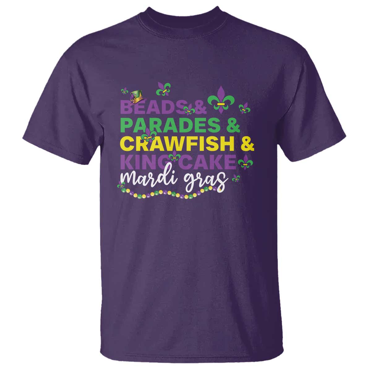 Beads Parades Crawfish King Cake Mardi Gras T Shirt