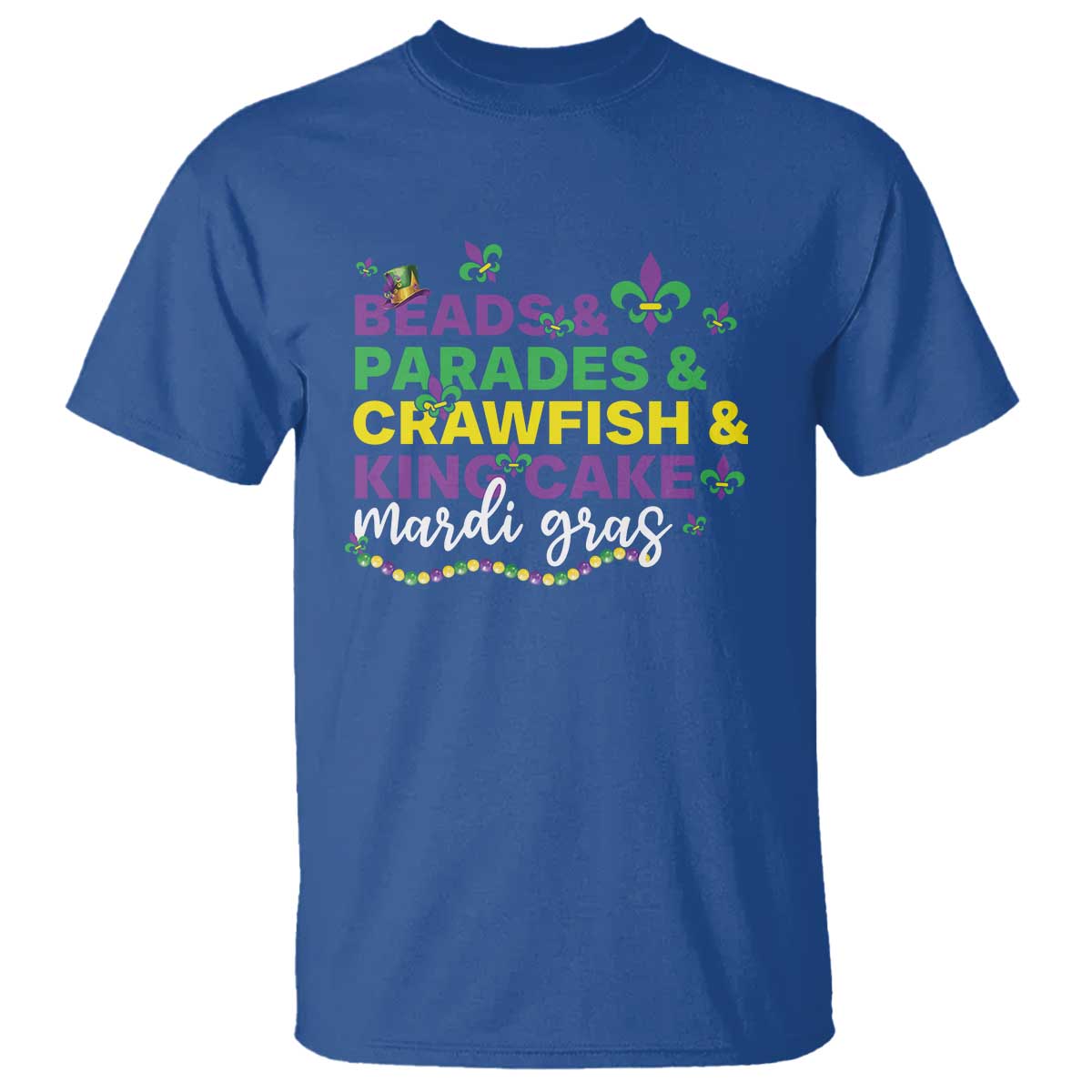 Beads Parades Crawfish King Cake Mardi Gras T Shirt