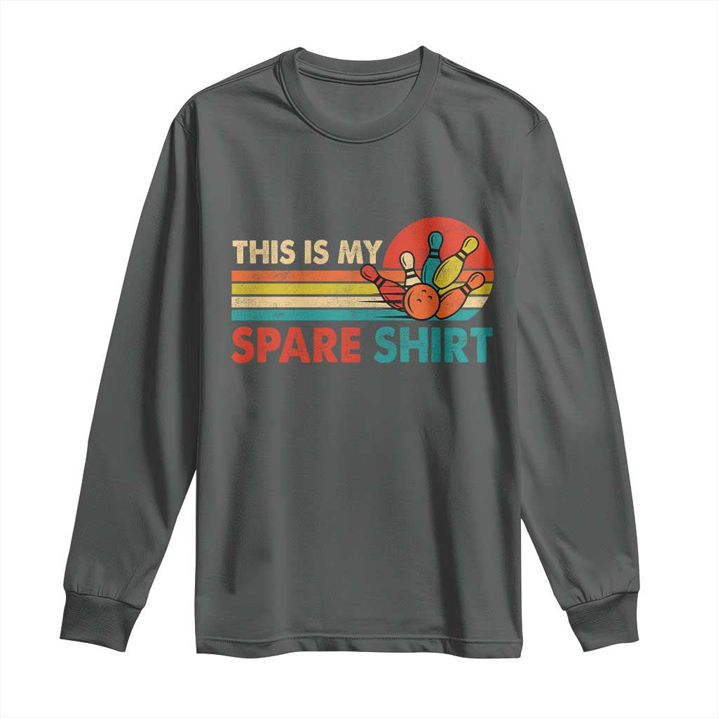 This Is My Spare Bowling Long Sleeve Shirt Bowler Funny Team